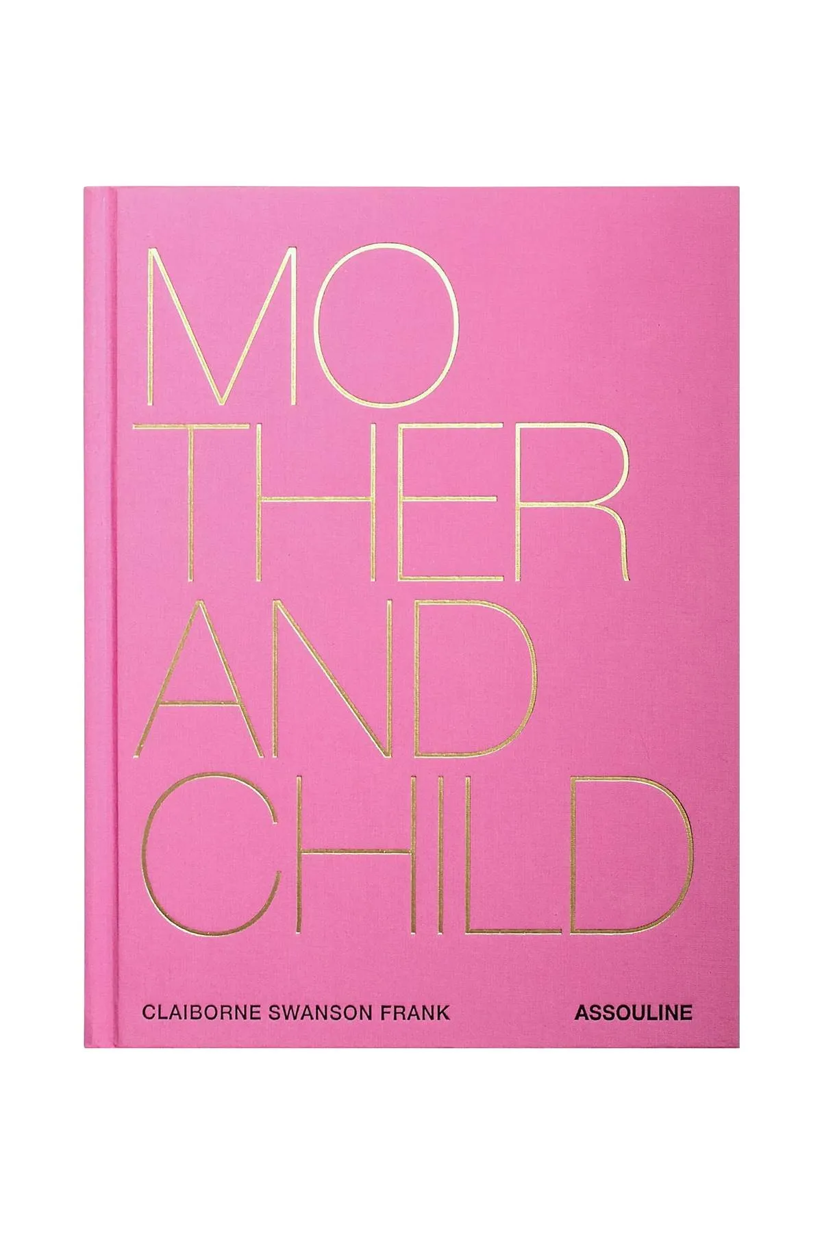Assouline "maternity and childhood: a collection by