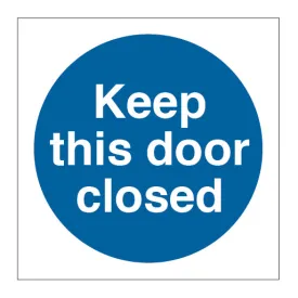 Keep This Door Closed Circle Sign