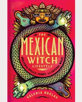 Mexican Witch Lifestyle