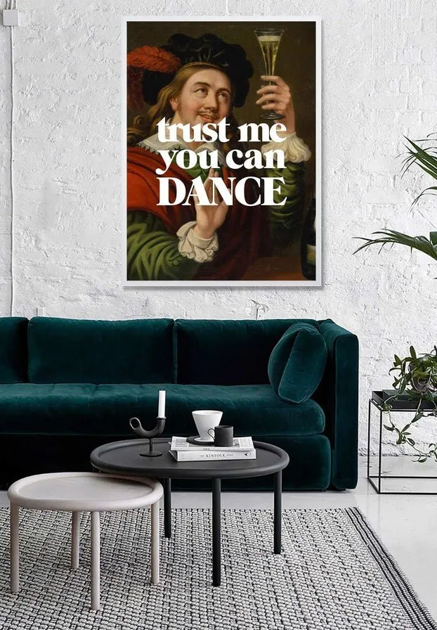 Trust Me You Can Dance Altered Art Print